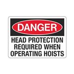 Danger Head Protection Required When Operating Hoists Sign